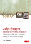 John Rogers: Sealed with Blood
